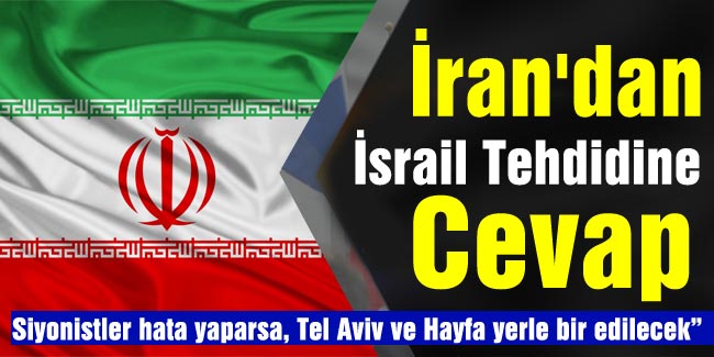 İran'dan İsrail Tehdidine Cevap